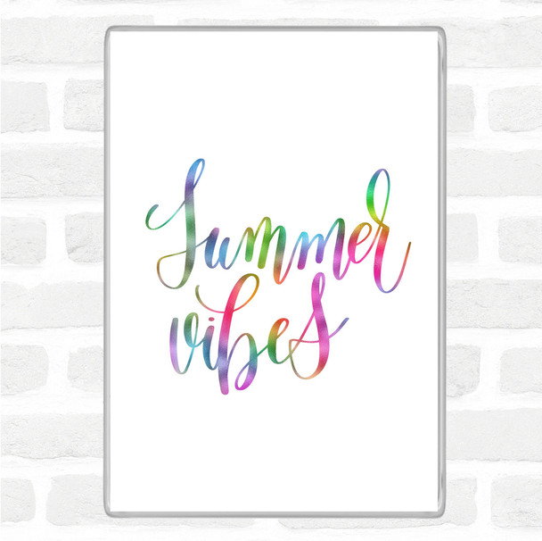 Summer Vibes Rainbow Quote Magnet