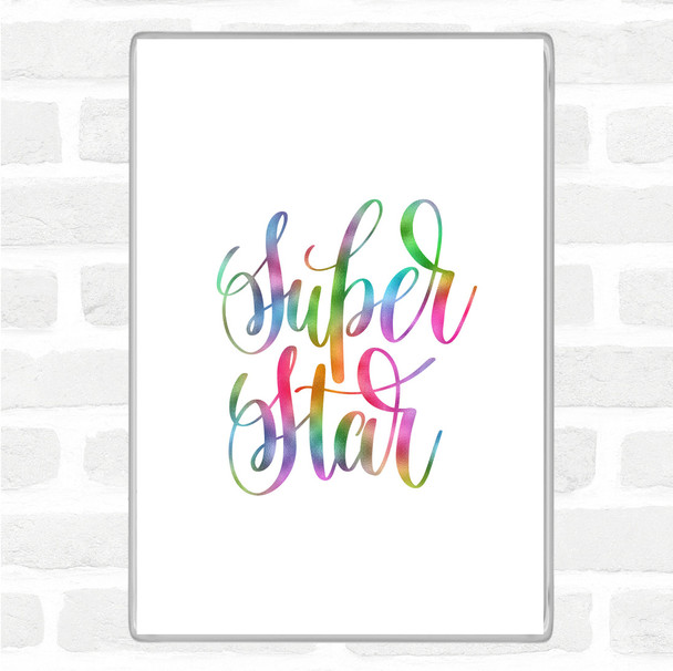 Super Star Rainbow Quote Magnet
