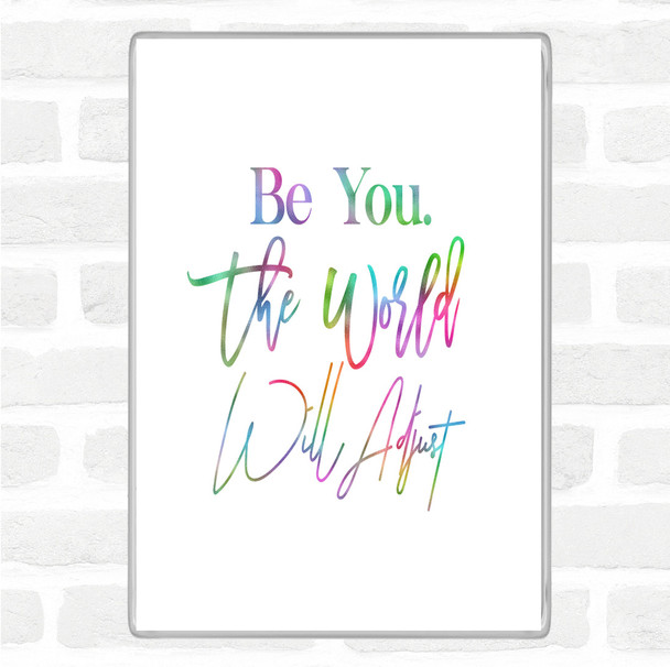 World Will Adjust Rainbow Quote Magnet