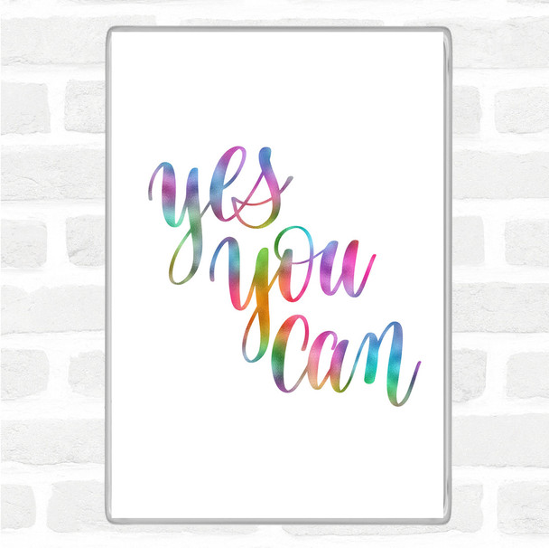 Yes You Can Rainbow Quote Magnet