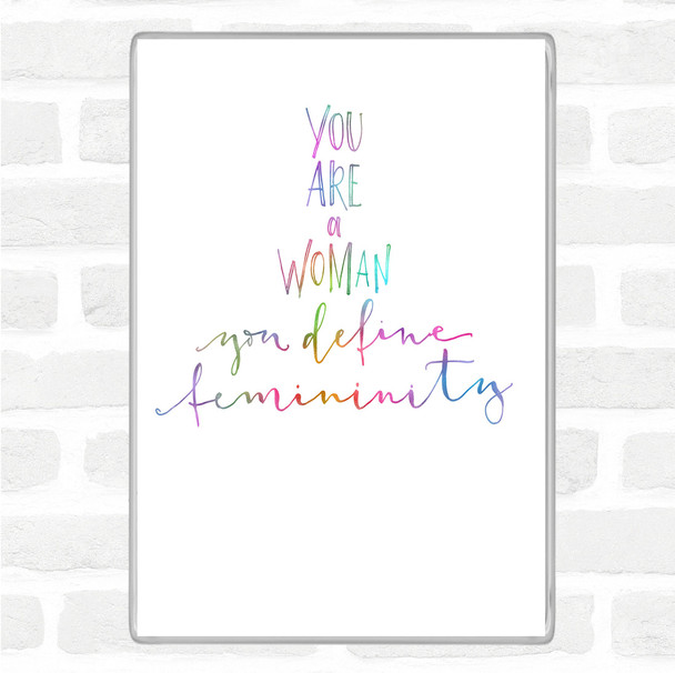 You Are A Woman Rainbow Quote Magnet