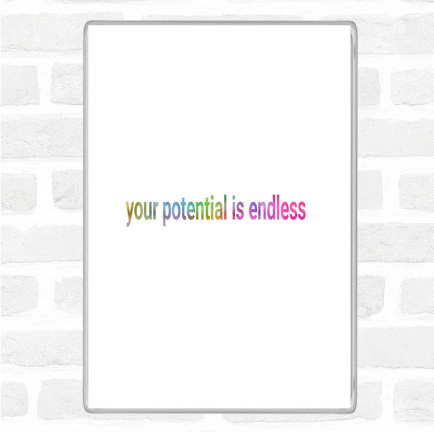 Your Potential Is Endless Rainbow Quote Magnet