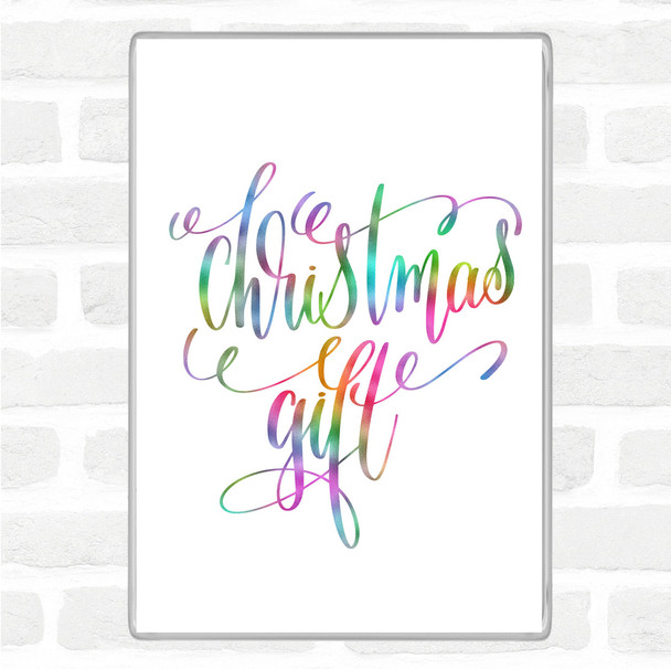 Christmas Gift Rainbow Quote Magnet