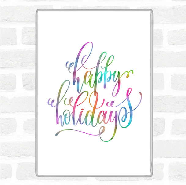 Christmas Happy Holidays Rainbow Quote Magnet