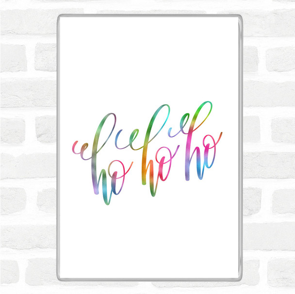 Christmas Ho Ho Ho Rainbow Quote Magnet