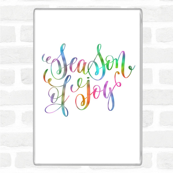 Christmas Season Of Joy Rainbow Quote Magnet
