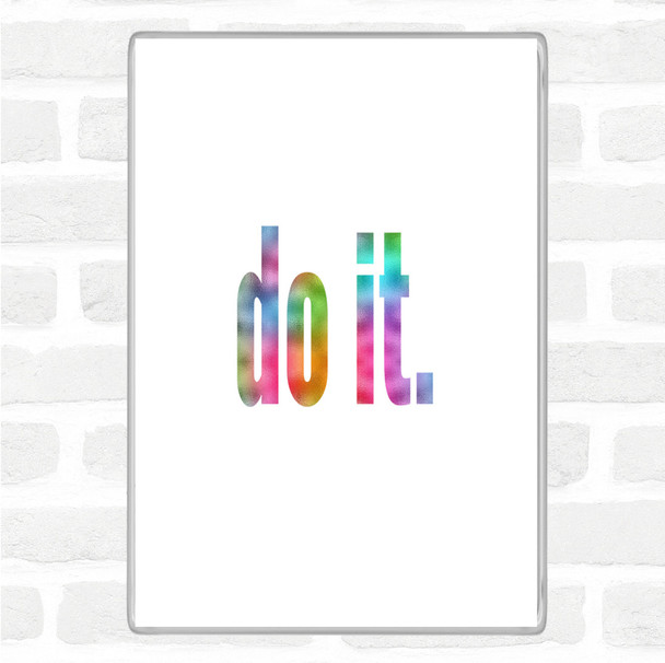 Do It Big Rainbow Quote Magnet