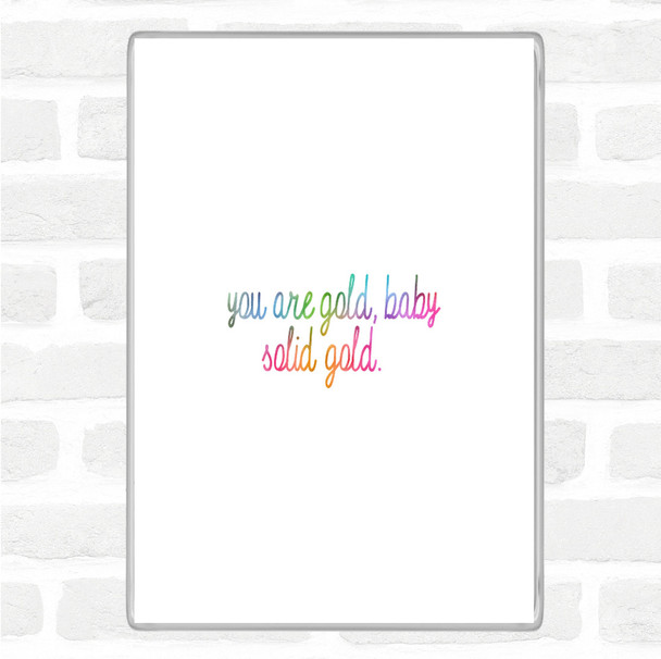Gold Baby Rainbow Quote Magnet