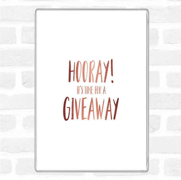 Rose Gold Hooray Quote Magnet