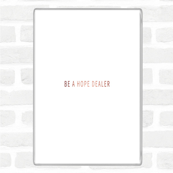 Rose Gold Hope Dealer Quote Magnet