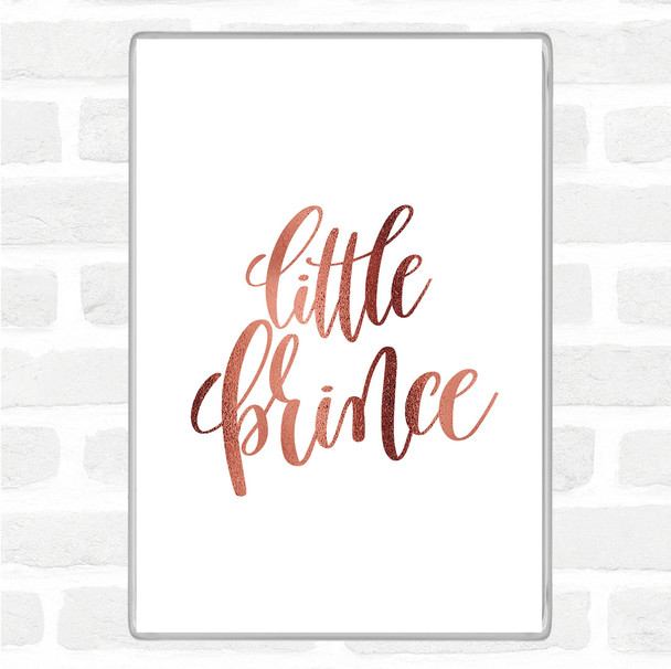 Rose Gold Little Prince Quote Magnet