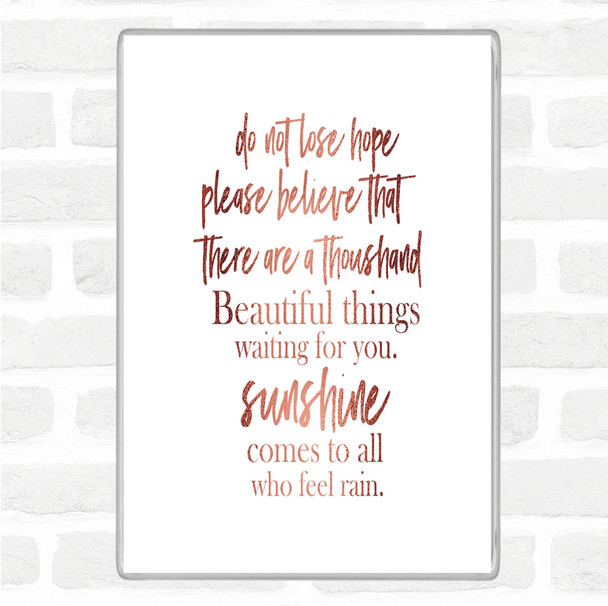 Rose Gold Lose Hope Quote Magnet