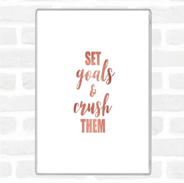 Rose Gold Set Goals Quote Magnet