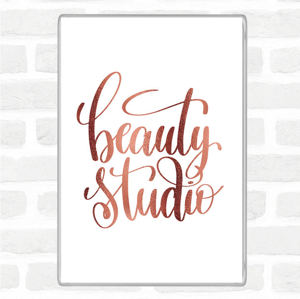 Rose Gold Beauty Studio Quote Magnet