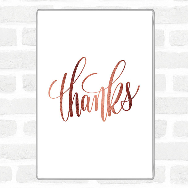 Rose Gold Thanks Quote Magnet