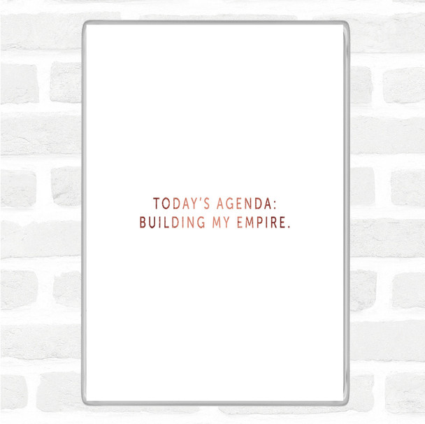 Rose Gold Todays Agenda Quote Magnet