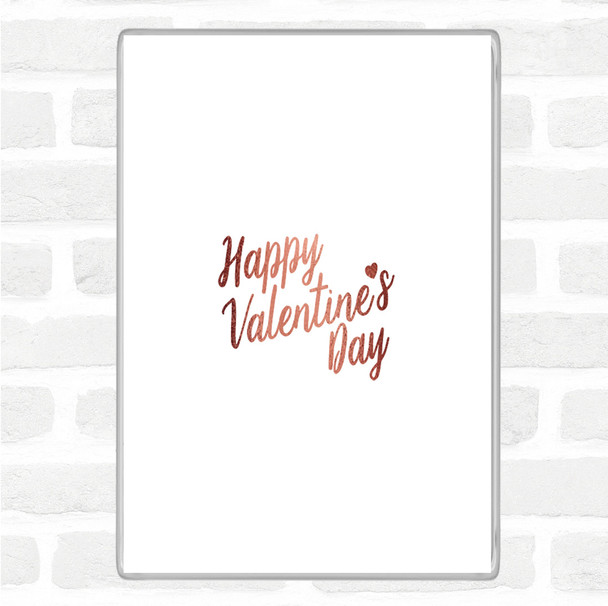Rose Gold Valentines Quote Magnet