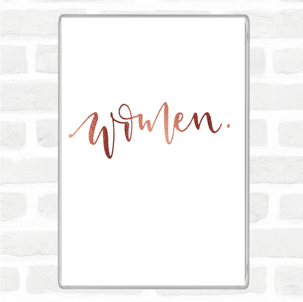 Rose Gold Women Quote Magnet