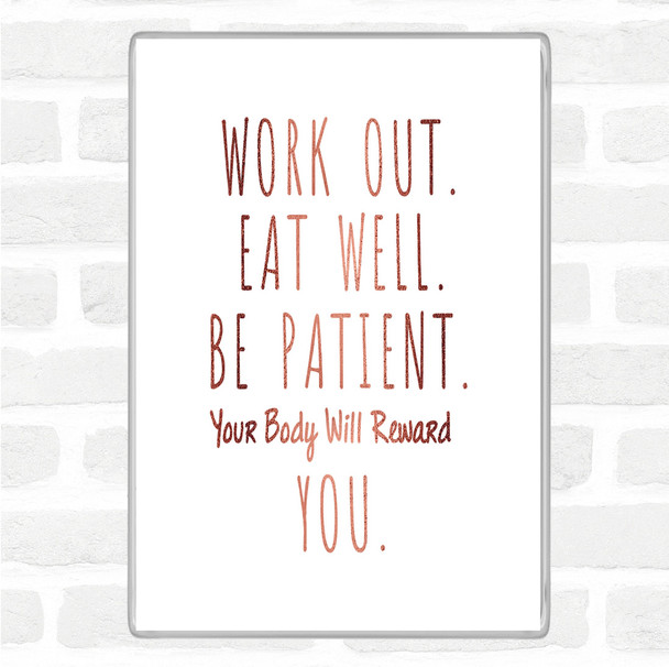 Rose Gold Work Out Quote Magnet