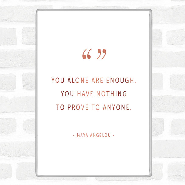 Rose Gold You Alone Quote Magnet