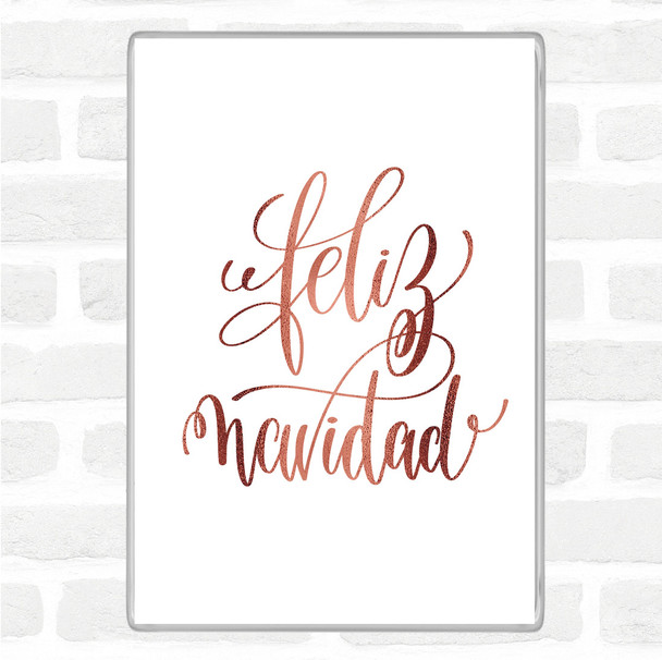 Rose Gold Christmas Feliz Navidad Quote Magnet