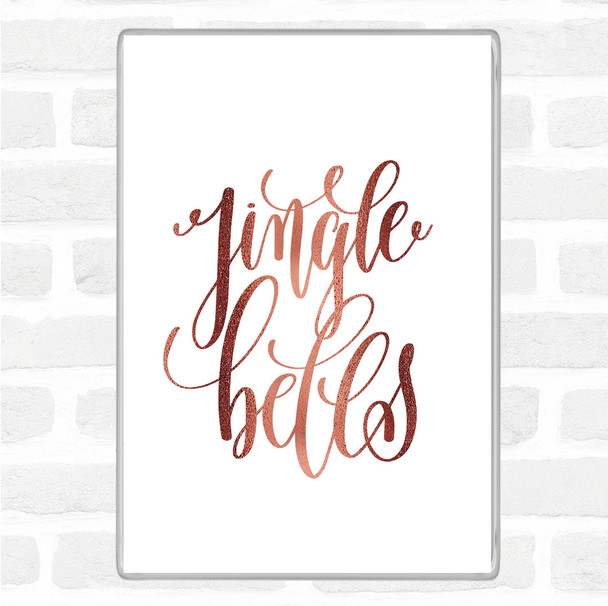 Rose Gold Christmas Jingle Bells Quote Magnet
