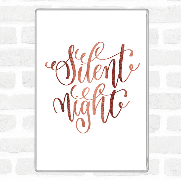 Rose Gold Christmas Silent Night Quote Magnet