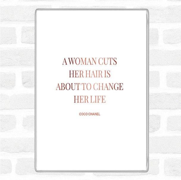 Rose Gold Coco Chanel Cut Hair Quote Magnet