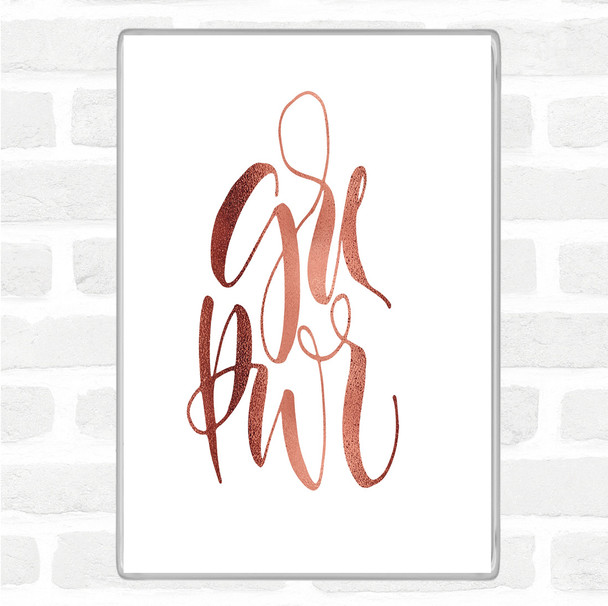 Rose Gold Girl Power Text Quote Magnet