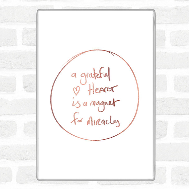 Rose Gold Grateful Heart Quote Magnet