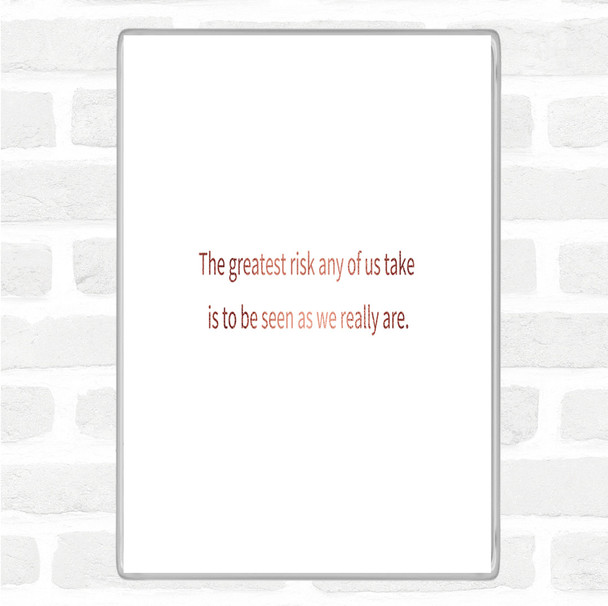 Rose Gold Greatest Risk Quote Magnet Rose Gold Greatest Risk Quote Magnet