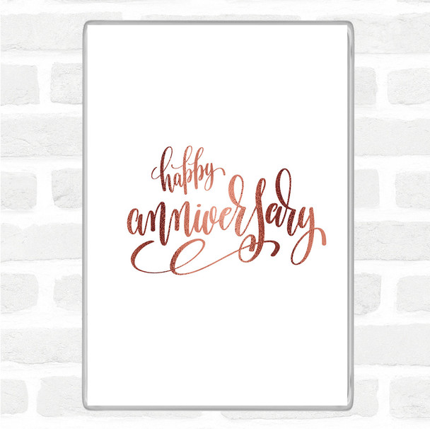 Rose Gold Happy Anniversary Quote Magnet