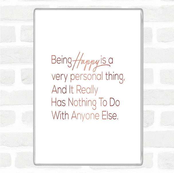 Rose Gold Happy Is Personal Quote Magnet