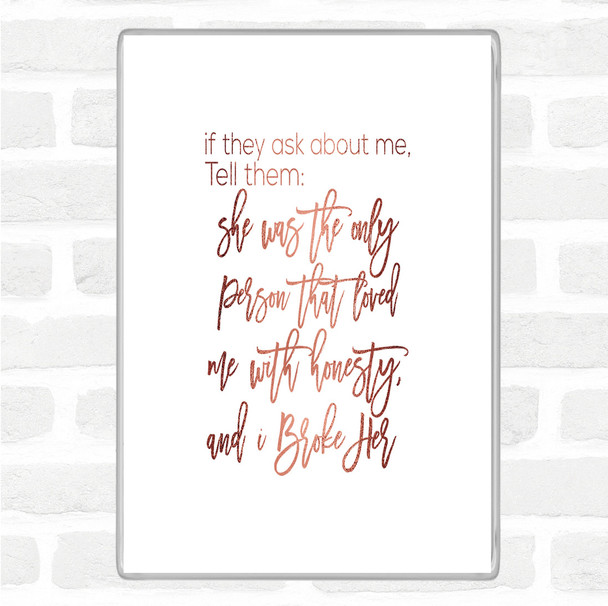 Rose Gold Ask About Me Quote Magnet Rose Gold Ask About Me Quote Magnet