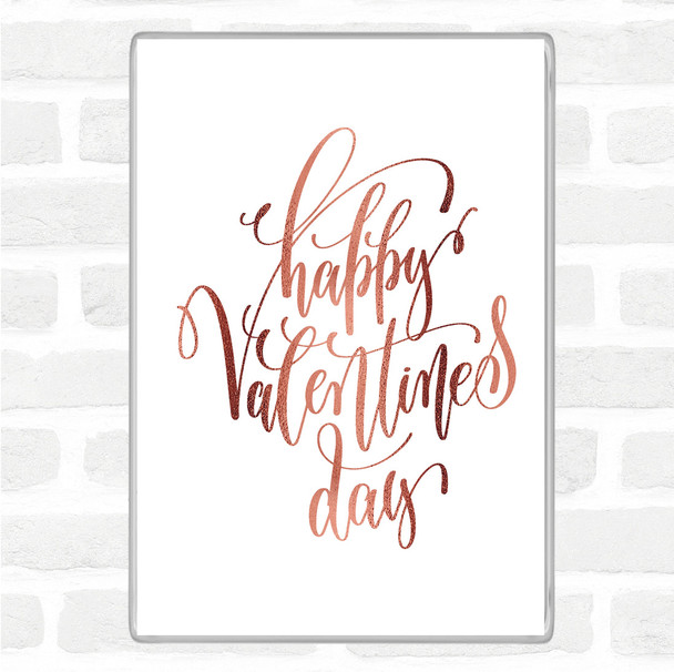 Rose Gold Happy Valentines Quote Magnet