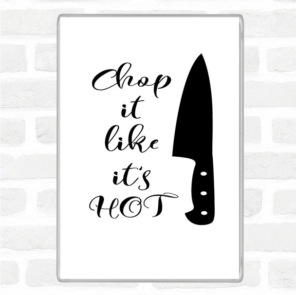 White Black Knife Quote Magnet