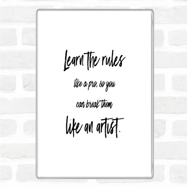 White Black Like A Pro Quote Magnet