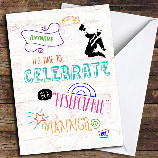 Funny Respectable Celebrate Beer Customised Graduation Card