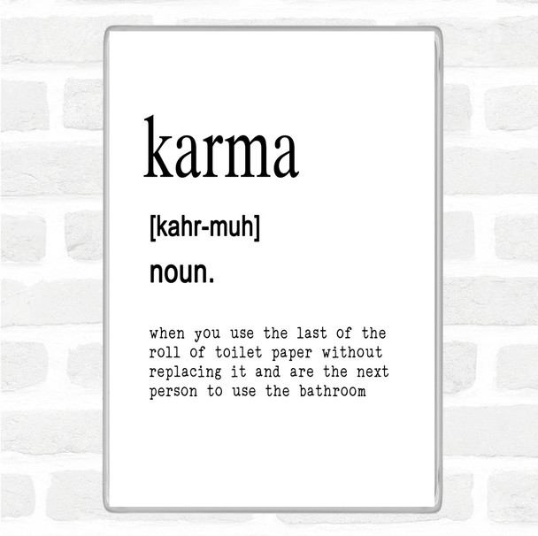 White Black Word Definition Karma Quote Magnet