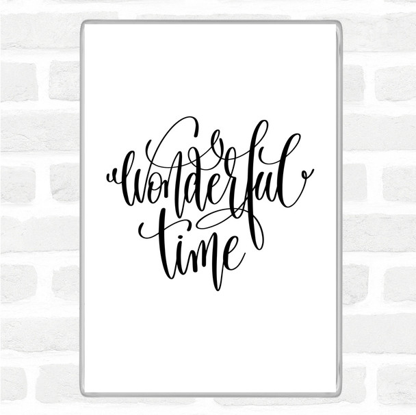 White Black Christmas Wonderful Time Quote Magnet