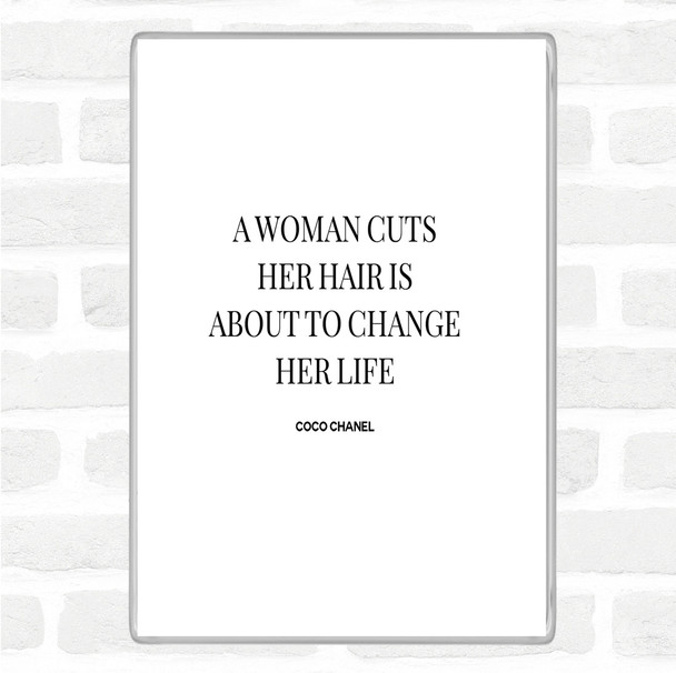 White Black Coco Chanel Cut Hair Quote Magnet