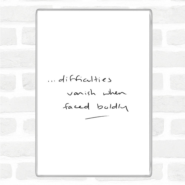 White Black Difficulties Quote Magnet