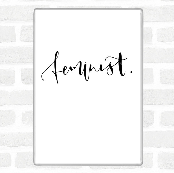 White Black Feminist Swirly Quote Magnet