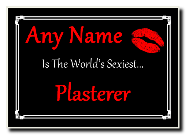 Plasterer World's Sexiest Jumbo Magnet