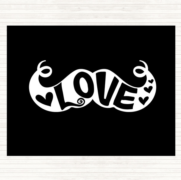 Black White Love Mustache Quote Mouse Mat