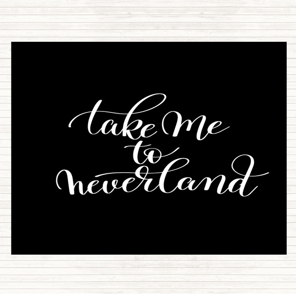 Black White Neverland Quote Mouse Mat