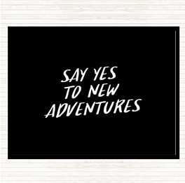 Black White New Adventures Quote Mouse Mat