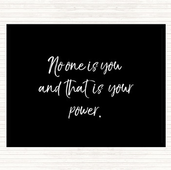 Black White No One Is You And That's Your Power Quote Mouse Mat