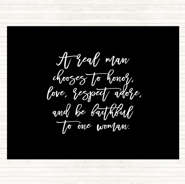 Black White Real Man Quote Mouse Mat