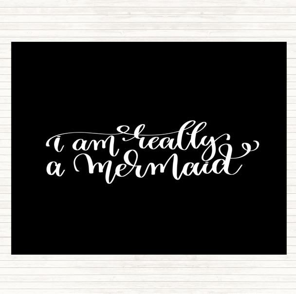 Black White Really A Mermaid Quote Mouse Mat